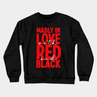 madly in love with milan - milan italy fans tshirt Crewneck Sweatshirt